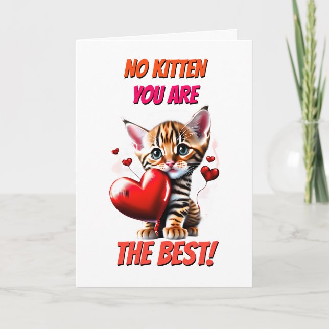 Cute bengal no kitten you best cat lovers romantic holiday card (Front)
