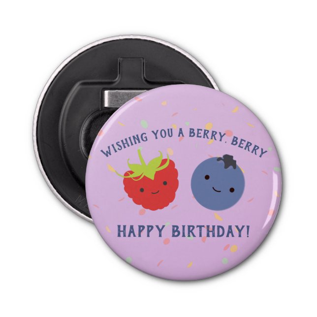 Cute Berry Happy Birthday Pun Kawaii berries  Bottle Opener (Front)