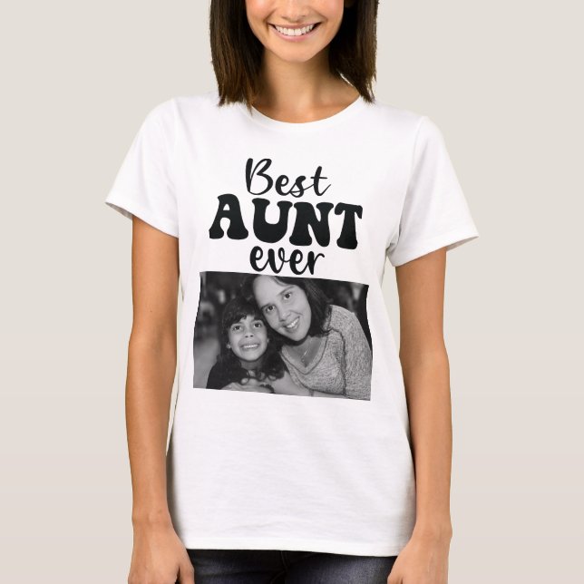 Cute Best Aunt Ever Personalised Photo T-Shirt (Front)