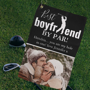 Cute Best Boyfriend By Par Photo & Message Golf Towel