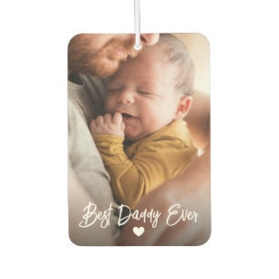 Cute Best Dad Ever Photo Car Air Freshener