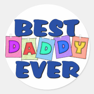 Cute Best Daddy EVER Classic Round Sticker