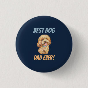 Cute Best Dog Dad Ever 3 Cm Round Badge