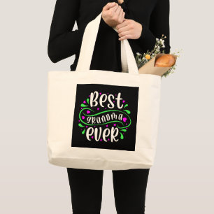 cute best Grandma ever word art Large Tote Bag