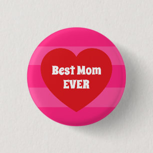 Cute Best Mom Ever Red Heart and Pink Stripes Love 3 Cm Round Badge
