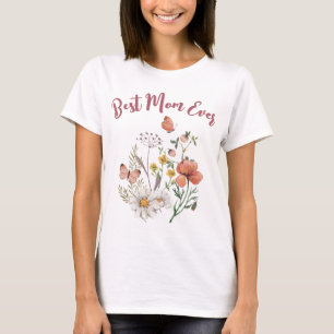Cute Best Mum Ever Botanical Wildflower Flower T-Shirt