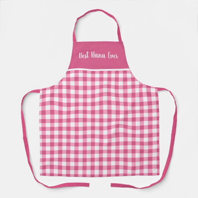 Cute Best Nana Ever Pink Gingham Apron (Front)