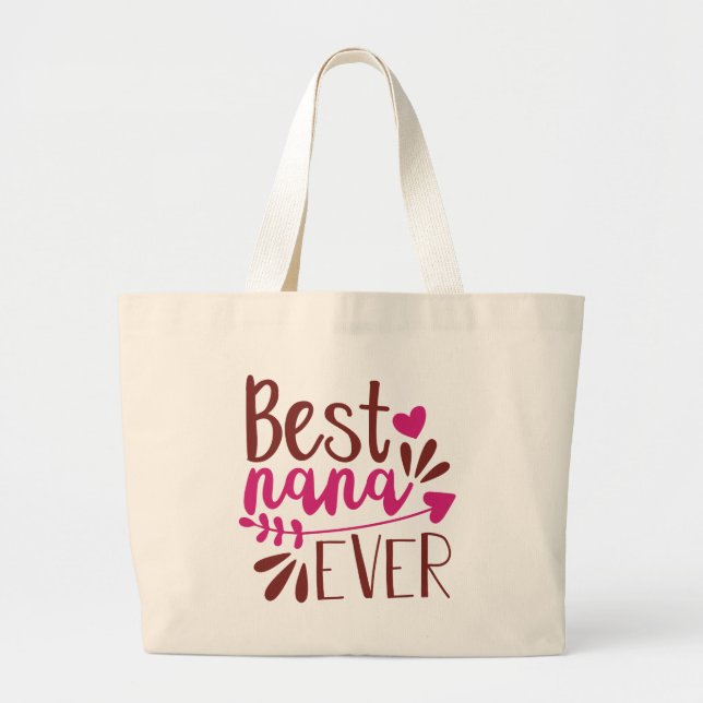 Cute Best Nana ever word art Large Tote Bag (Front)