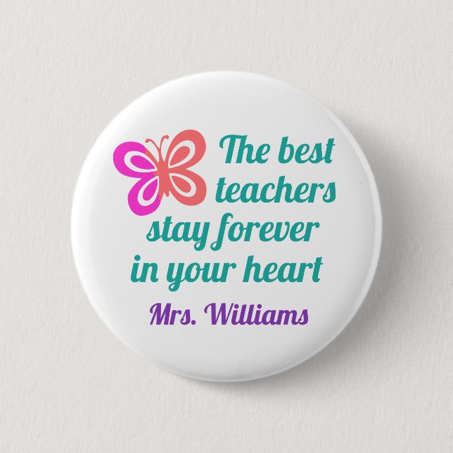 Cute Best Teacher Appreciation Butterfly Quote 6 Cm Round Badge (Front)