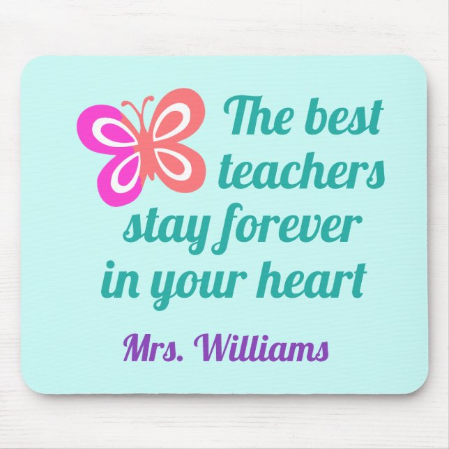 Cute Best Teacher Appreciation Butterfly Quote Mouse Mat (Front)