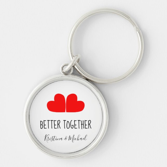 Cute BETTER TOGETHER red hearts with your names Key Ring (Front)