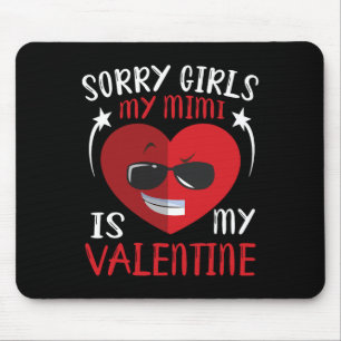 Cute Big Heart Face Sorry Girls My Mimi Is My Vale Mouse Mat