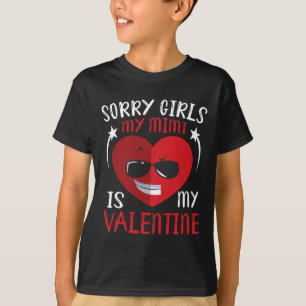 Cute Big Heart Face Sorry Girls My Mimi Is My Vale T-Shirt