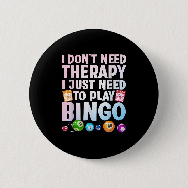 Cute Bingo Novelty For Men Women Bingo Lover Bingo 6 Cm Round Badge (Front)