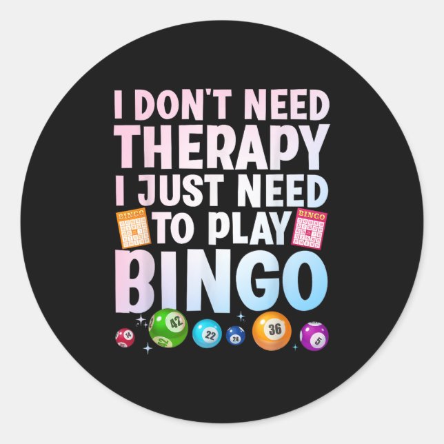 Cute Bingo Novelty For Men Women Bingo Lover Bingo Classic Round Sticker (Front)