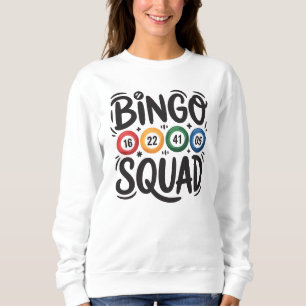 Cute Bingo squad word art Sweatshirt