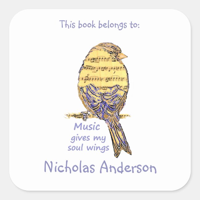 Cute Bird Music give Wings Quote  Bookplate Square Sticker (Front)