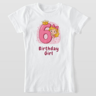 Cute Birthday Girl with Crown and Number 6 T-Shirt
