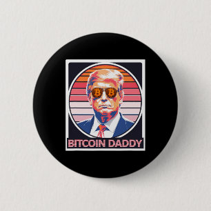 Cute Bitcoin Daddy Trump Crypto King Internet Mone 6 Cm Round Badge