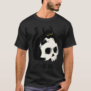 Cute Black Cat Skull Lets Do Evil Dark Magic Kitte T-Shirt