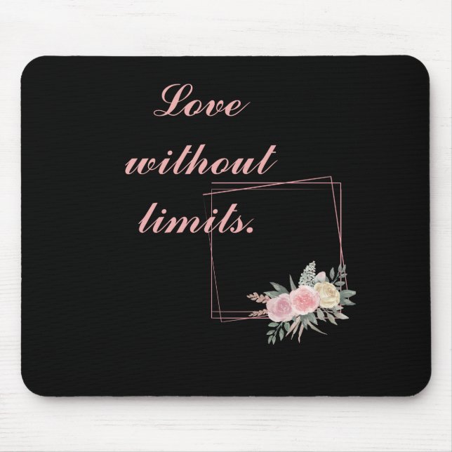 Cute Black Flowers, Love a quote Mouse Mat (Front)