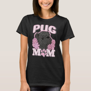 Cute Black Pug Dog Mum Mum Design T-Shirt