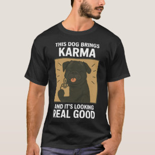 Cute Black Pug Good Karma Dog Lucky Mum Dad Kids T-Shirt