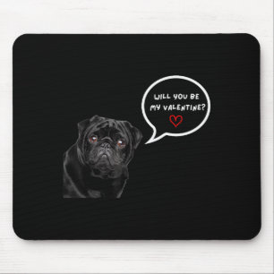 Cute Black Pug Valentines Day Funny Clothes Gift I Mouse Mat