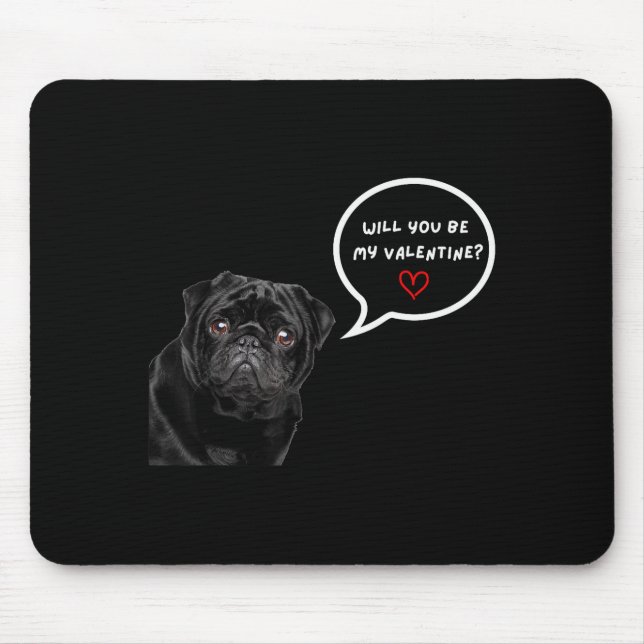 Cute Black Pug Valentines Day Funny Clothes Gift I Mouse Mat (Front)