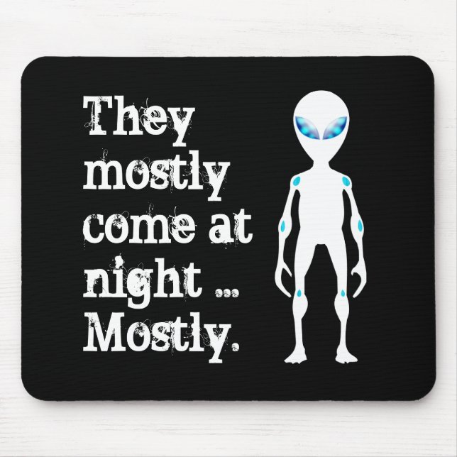 Cute black white alien quote mouse mat (Front)