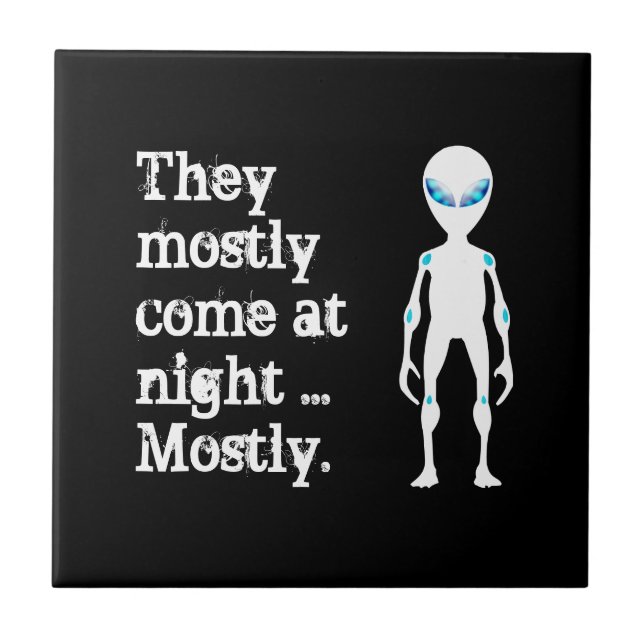 Cute black white alien quote tile (Front)