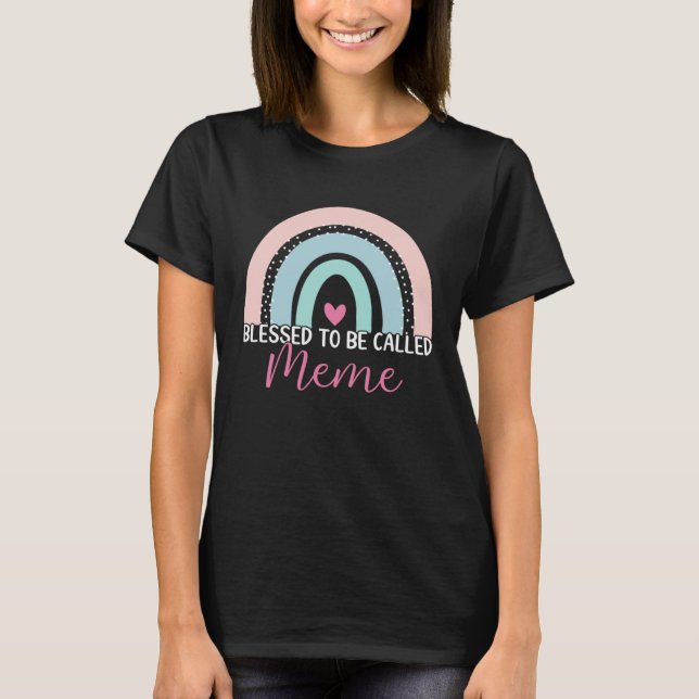 Cute Blessed To Be Called Meme Boho Rainbow Mum Gr T-Shirt (Front)