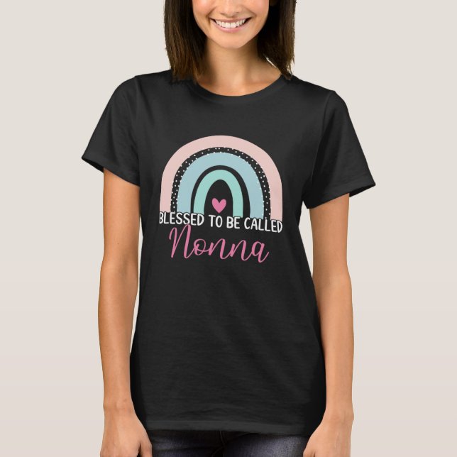 Cute Blessed To Be Called Nonna Boho Rainbow Mom G T-Shirt (Front)