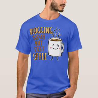 Cute Blogging T-Shirt