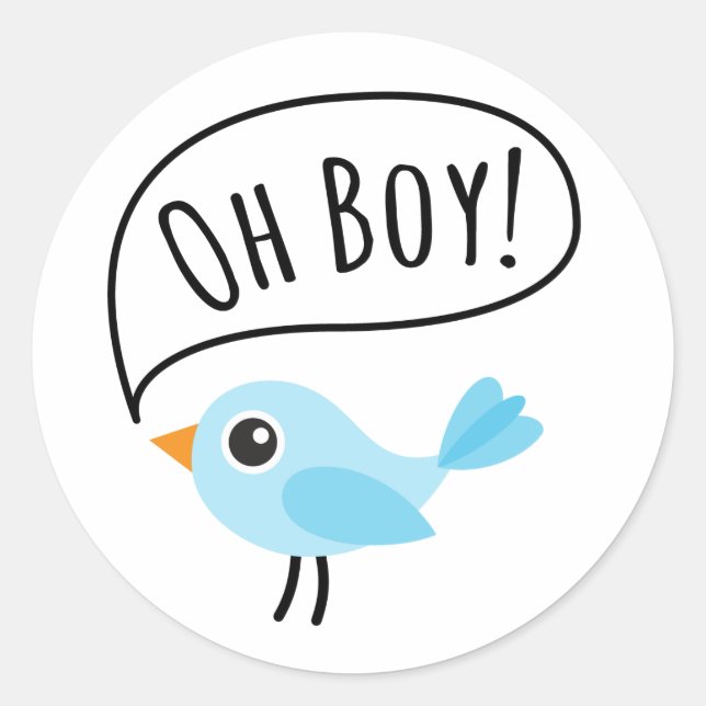 Cute blue bird saying Oh boy cartoon baby shower Classic Round Sticker (Front)