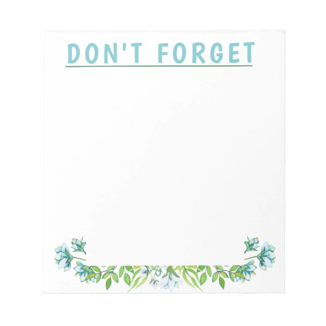Cute Blue Floral DON"T FORGET Notepad (Front)