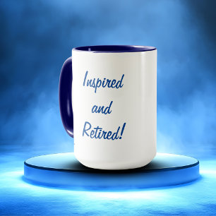 Cute Blue Inspired and Retired Typography Gift Mug