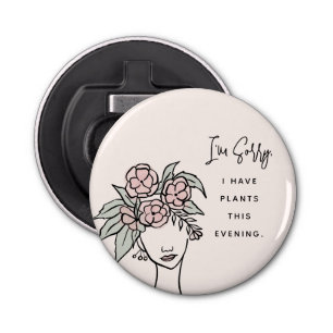 Cute Blush Busy with My Plants Floral Portrait Bottle Opener