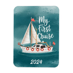 Cute Boat - My First Cruise - Custom Magnet