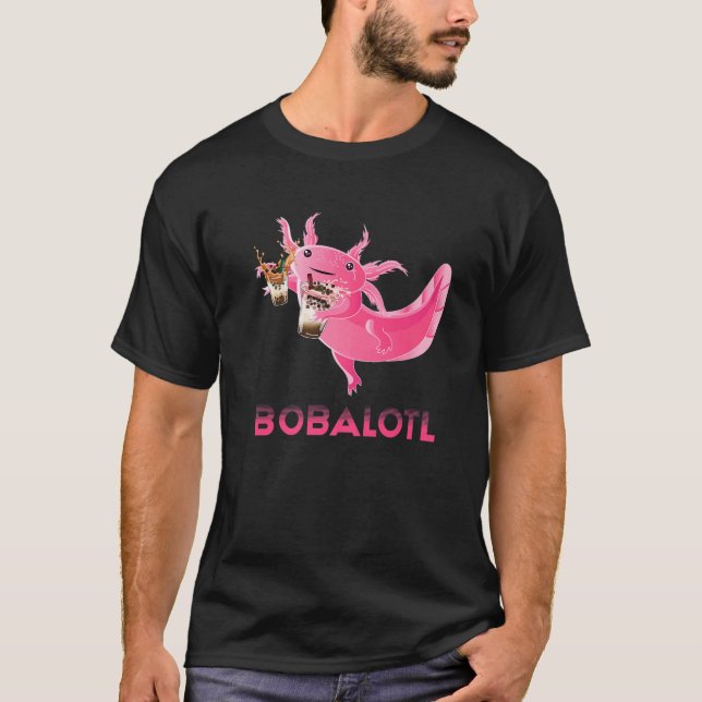 Cute Bobalotl Axolotl Drinking Boba Tea Sweets Ani T-Shirt (Front)