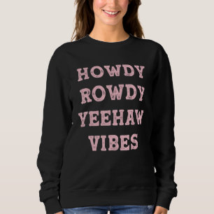 Cute Boho Aesthetic Southern Cowgirl Country Music Sweatshirt