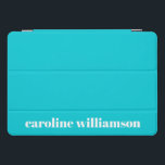 Cute Bold Turquoise Solid Colour Personalised Name iPad Pro Cover<br><div class="desc">Cute Bold Turquoise Solid Colour Personalised Name iPad Pro Cover</div>