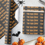 Cute Boo Crew Spooktacular Pumpkin Halloween Party Wrapping Paper<br><div class="desc">Wrap your gifts in the spirit of spookiness with our “Boo Crew” wrapping paper! Perfect for kids’ Halloween celebrations or birthday parties, this paper brings a creative and funny twist to your presents. Adorned with modern typography and a playful mix of orange and black, it features the ghoul gang, haunted...</div>