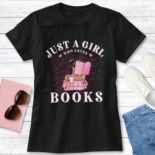 Cute Book Lover Just A Girl Who Loves Books T-Shirt (Creator Uploaded)