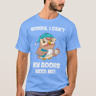 Cute Book Owl Funny Reading Lover Reader T-Shirt