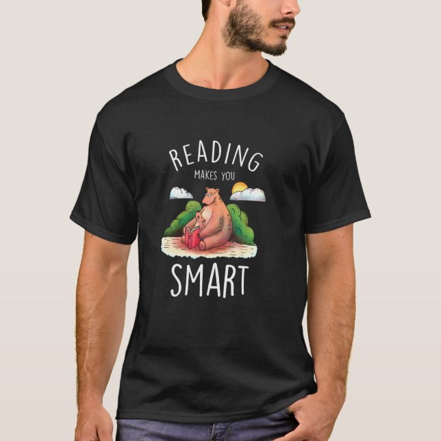 Cute Book Reader Book Bear Reading Makes You Smart T-Shirt (Front)