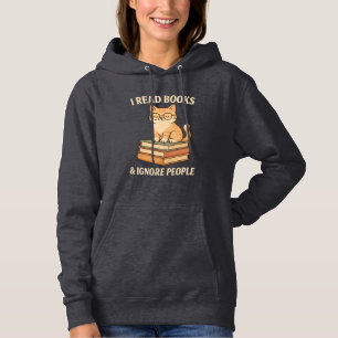 Cute Bookish Cat – I Read Books & Ignore People Hoodie