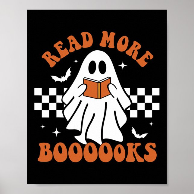 Cute Booooks Ghost Read More Books Fun Teacher Hal Poster (Front)