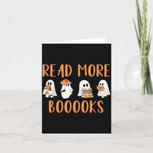 Cute Booooks Ghost Read More Books Funny Teacher Card