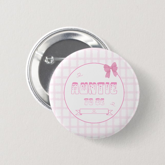Cute Bow Pastel Pink Gingham Auntie-to-be Button (Front & Back)